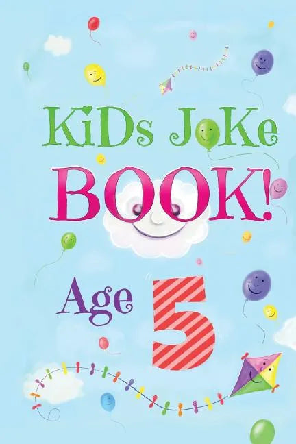 Kids Joke Book Age 5 - Paperback