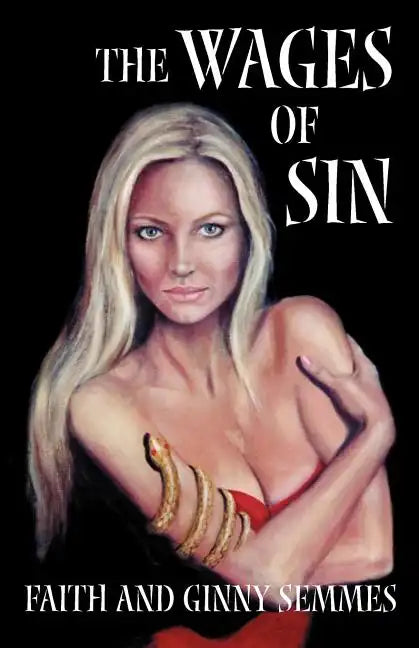 The Wages of Sin - Paperback