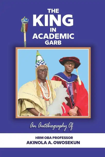 The King in Academic Garb - Paperback