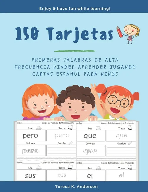 150 Tarjetas Primeras Palabras de Alta Frecuencia Kinder Aprender Jugando Cartas Español para Niños: My 1st Spanish Word Book Ejercicios para aprender - Paperback