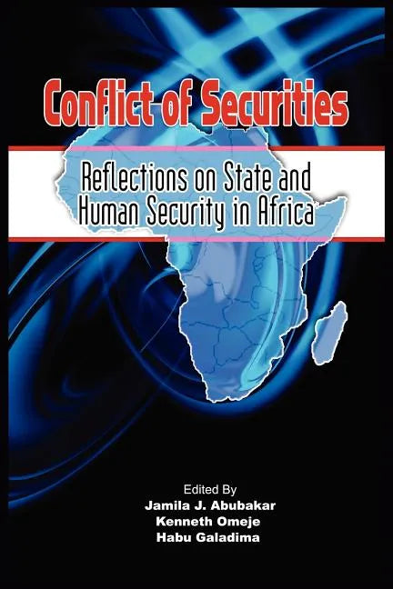 Conflict of Securities: Reflections on State and Human Security in Africa - Paperback