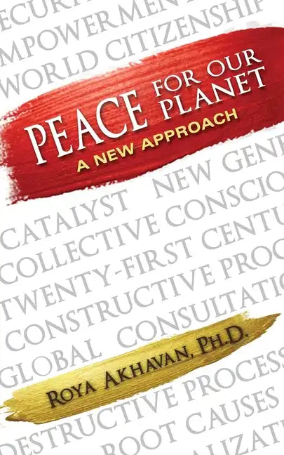Peace for our Planet: A New Approach - Paperback