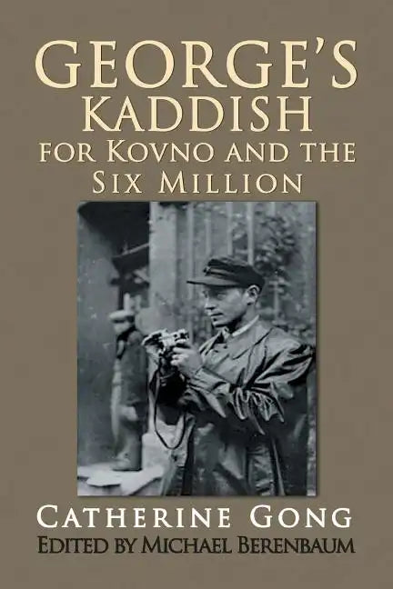 George's Kaddish for Kovno and the Six Million - Paperback