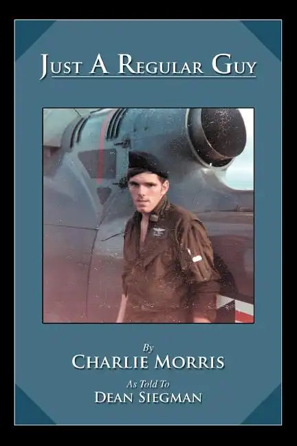 Just A Regular Guy - Paperback