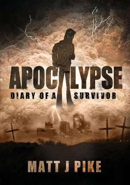Apocalypse: Diary of a Survivor - Paperback