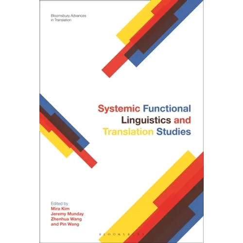 Systemic Functional Linguistics and Translation Studies - Paperback