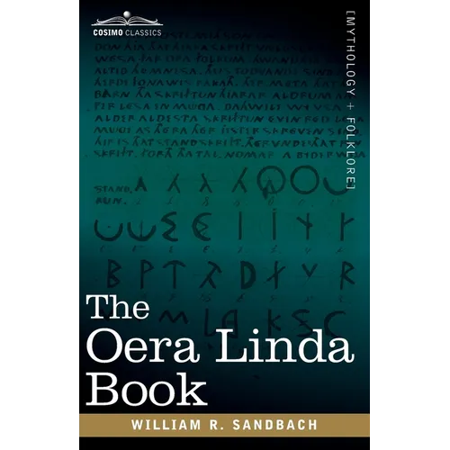 The Oera Linda Book: From a Manuscript of the Thirteenth Century - Paperback