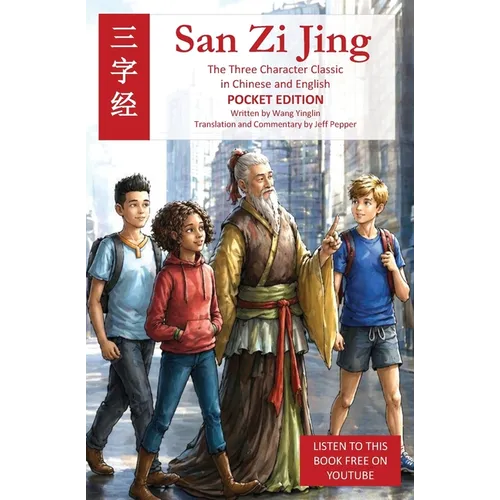 San Zi Jing - Three Character Classic in Chinese and English: Pocket Edition - Paperback