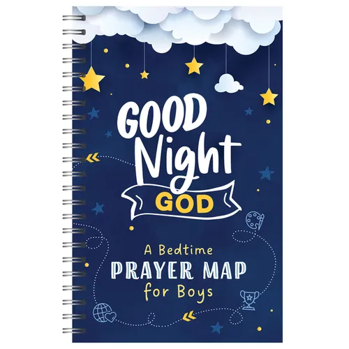 Good Night, God: A Bedtime Prayer Map for Boys - Spiral