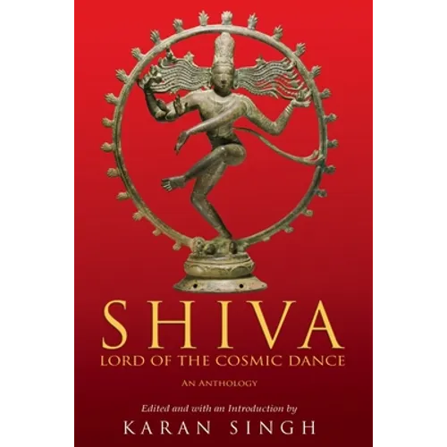 Shiva Lord of the Cosmic Dance - Paperback