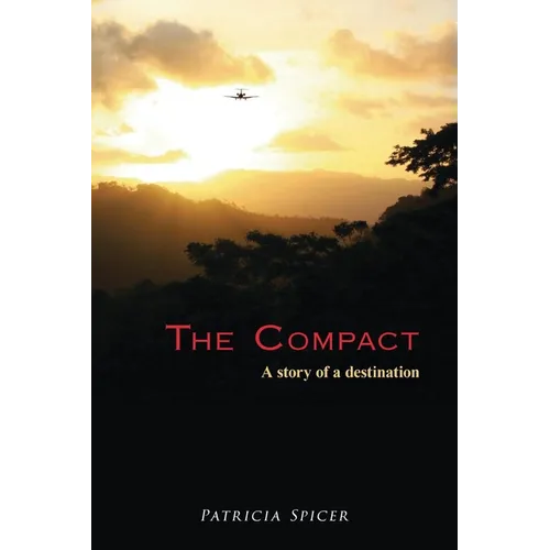 The Compact: A Story of a Destination - Paperback