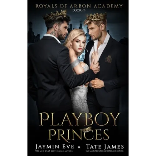 Playboy Princes: A Dark College Romance - Paperback