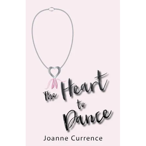 The Heart to Dance - Paperback