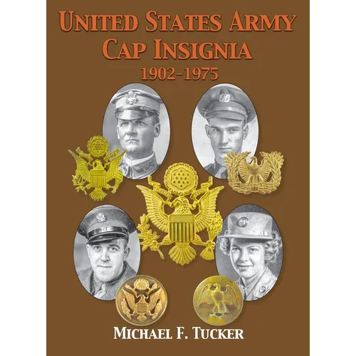 United States Army Cap Insignia 1902-1975 - Hardcover
