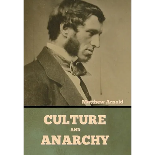 Culture and Anarchy - Hardcover
