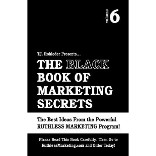 The Black Book of Marketing Secrets, Vol. 6 - Paperback