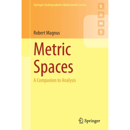 Metric Spaces: A Companion to Analysis - Paperback