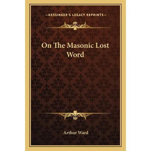 On The Masonic Lost Word - Paperback