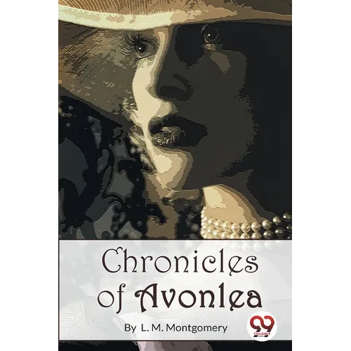 Chronicles of Avonlea - Paperback