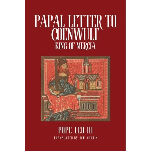 Papal Letters of Coenwulf, King of Mercia - Paperback