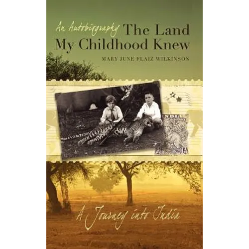 The Land My Childhood Knew - Hardcover