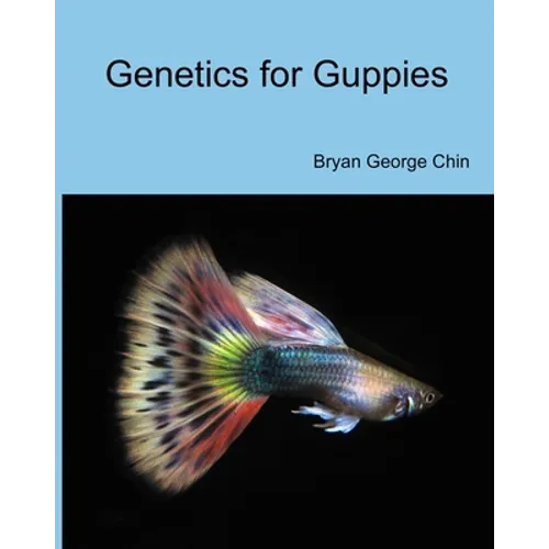 Genetics for Guppies - Paperback