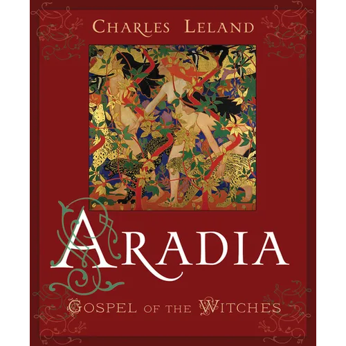 Aradia: Gospel of the Witches - Paperback