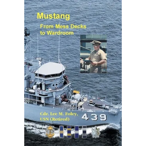 Mustang: From Mess Deck to Wardroom - Paperback