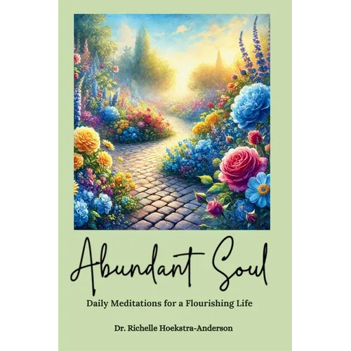 Abundant Soul - Paperback