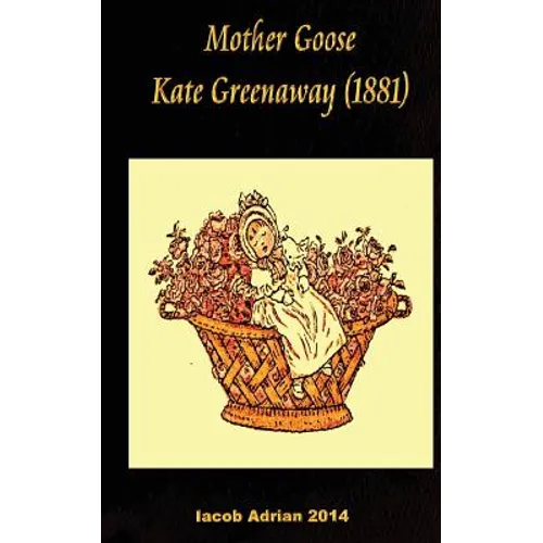 Mother Goose Kate Greenaway (1881) - Paperback