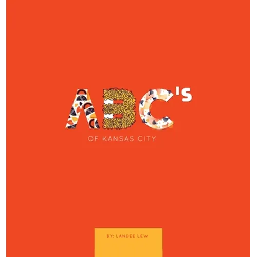 ABC's of Kansas City - Hardcover