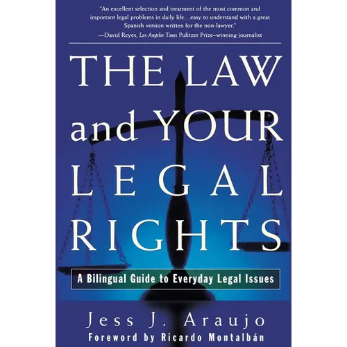 The Law and Your Legal Rights/A Ley y Sus Derechos Legales - Paperback