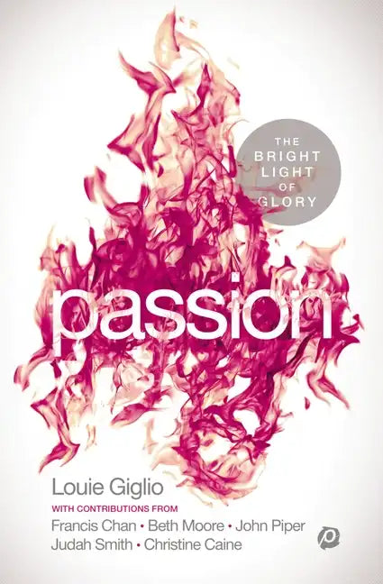 Passion: The Bright Light of Glory - Paperback