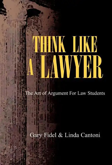 Think Like a Lawyer - Hardcover