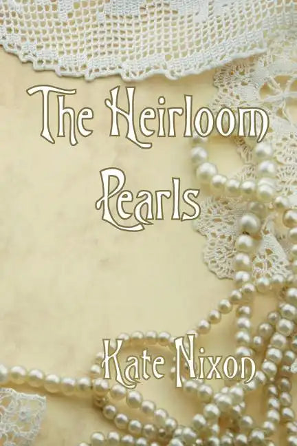 The Heirloom Pearls - Paperback