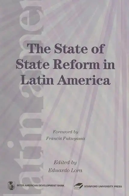 The State of State Reform in Latin America - Paperback
