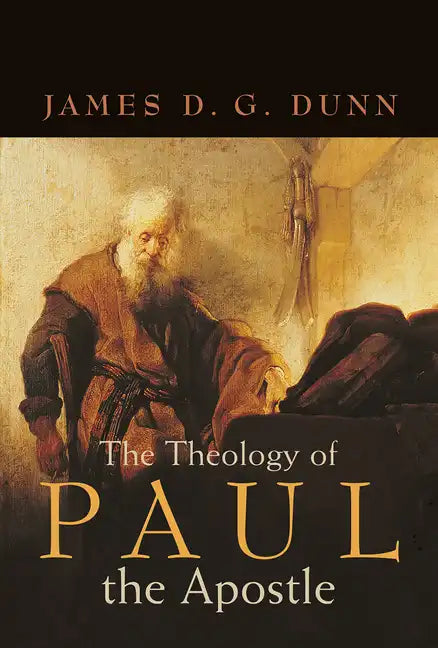 The Theology of Paul the Apostle - Paperback