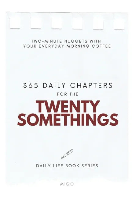 Daily Life Book Series for the Twenty Somethings: 365 Daily Chapters - Paperback