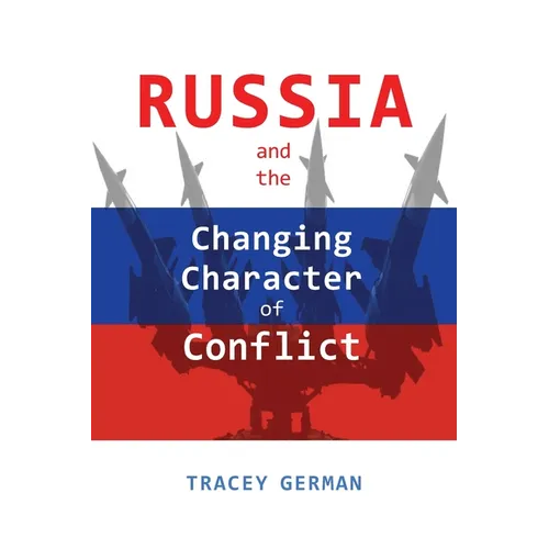 Russia and the Changing Character of Conflict - Paperback