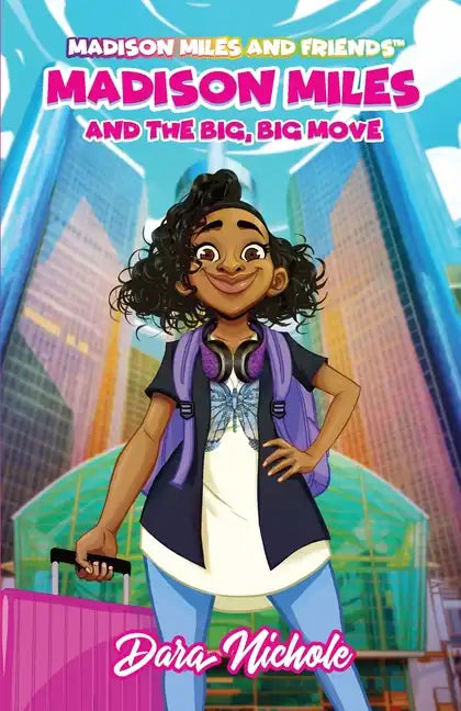 Madison Miles and the big, BIG move - Paperback