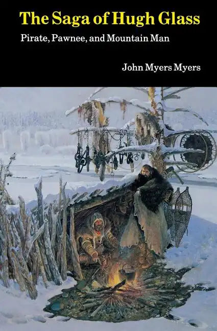 Saga of Hugh Glass - Paperback
