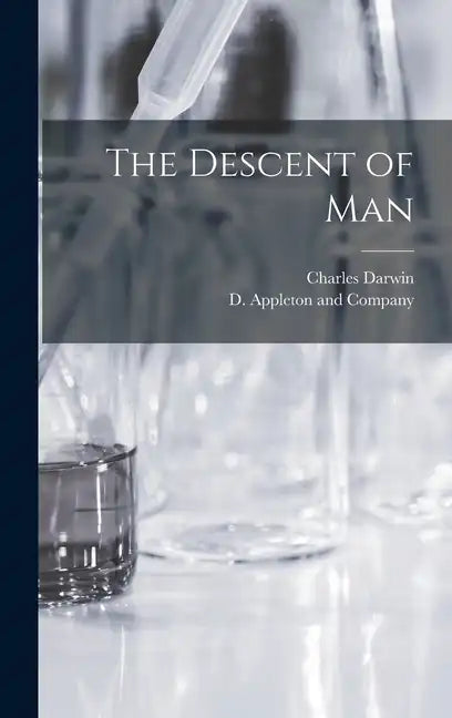 The Descent of Man - Hardcover