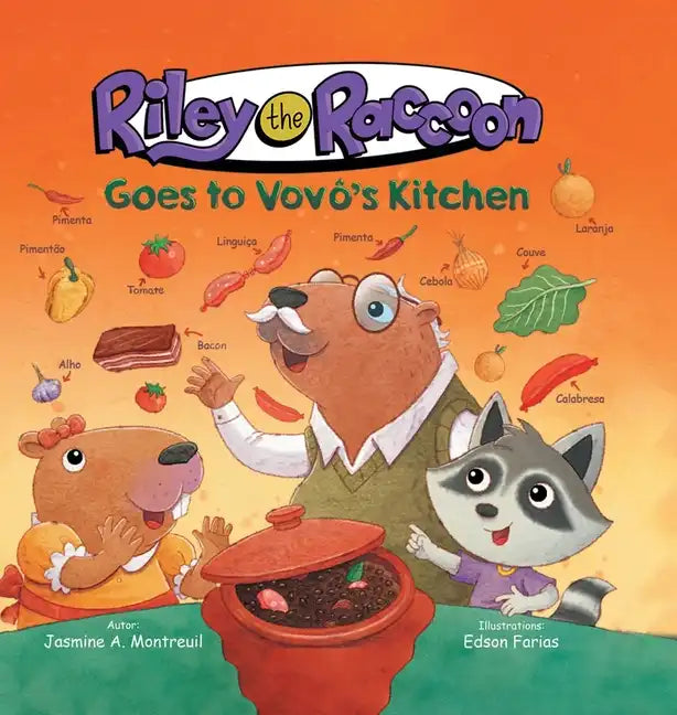 Riley the Raccoon Goes to Vovô's Kitchen - Hardcover