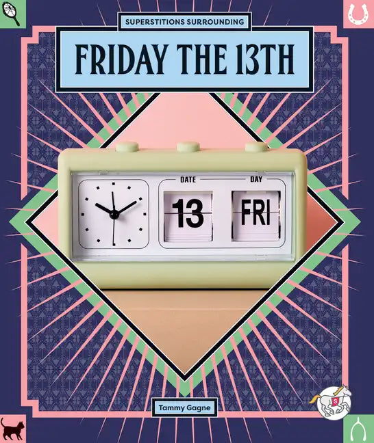 Friday the 13th - Library Binding
