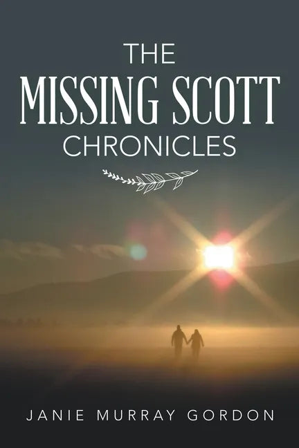 The Missing Scott Chronicles - Paperback