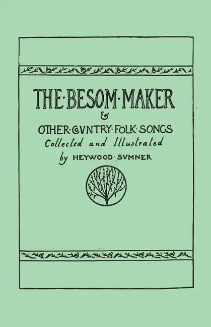The Besom Maker and Other Country Folk Songs - Paperback
