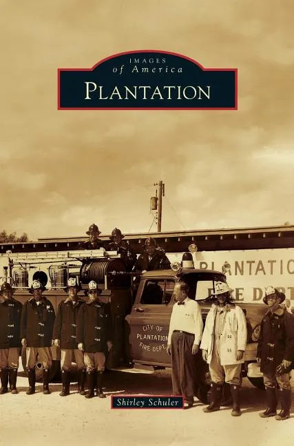 Plantation - Hardcover