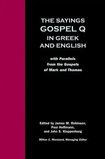 Sayings Gospel Q Greek English - Paperback