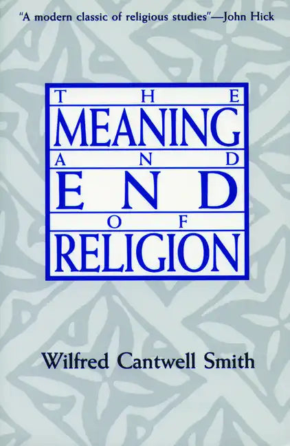 Meaning and End of Relgn - Paperback