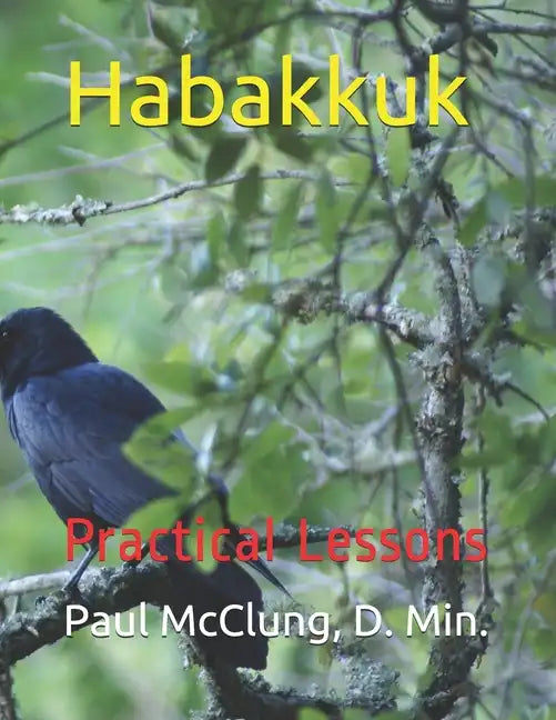 Habakkuk: Practical Lessons - Paperback